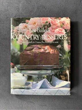Lee Bailey's Country Desserts - Pink Floral Cover Cookbook